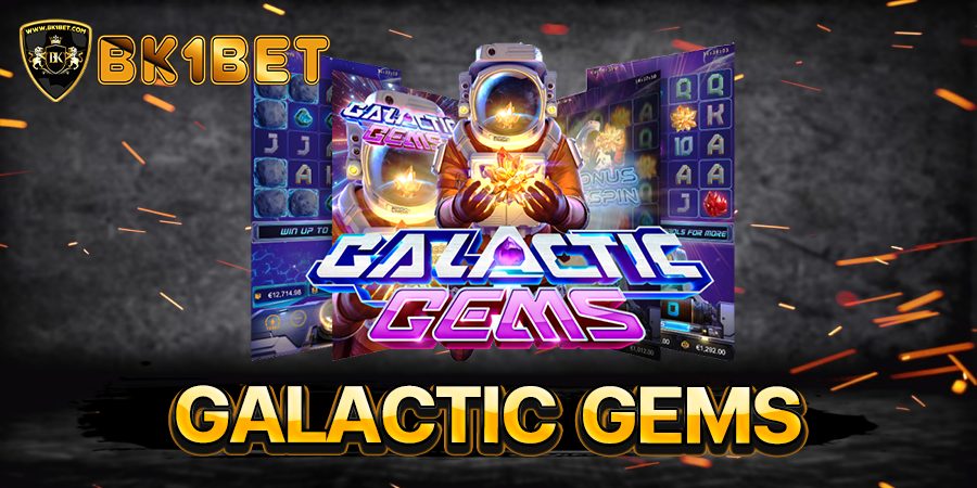 GALACTIC GEMS