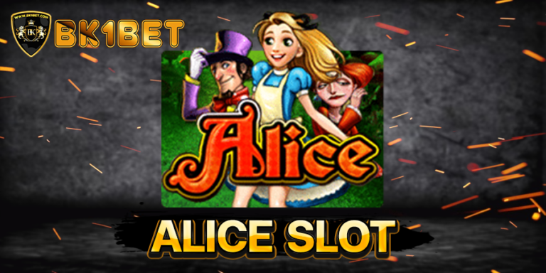 ALICE SLOT