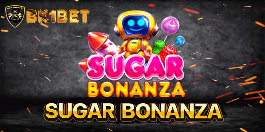 SUGAR BONANZA