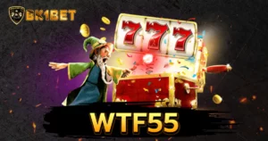 wtf55 เกมเดิมพันครบวงจร คลังรวมทุกค่ายทั่วโลก ตรงปกทุกเกม